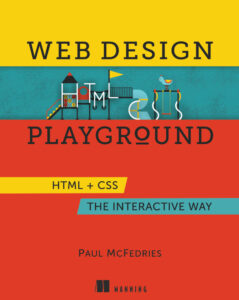 Web Design Playground HTML and CSS the Interactive Way Paul McFedries Kitap Kapağı