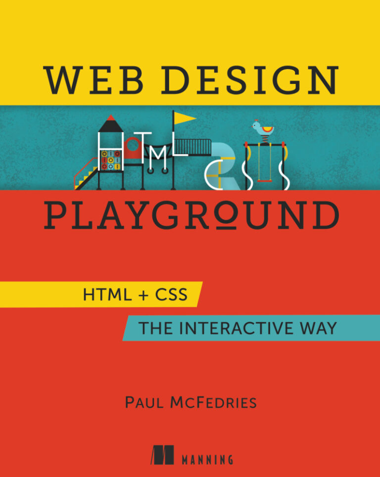 Web Design Playground HTML and CSS the Interactive Way Paul McFedries Kitap Kapağı