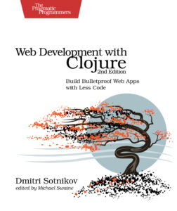 Web Development with Clojure Build Kitap Kapağı