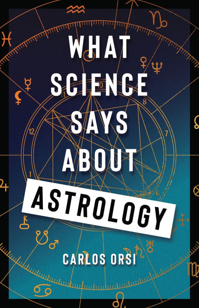What Science Says About Astrology Carlos Orsi Kitap Kapağı