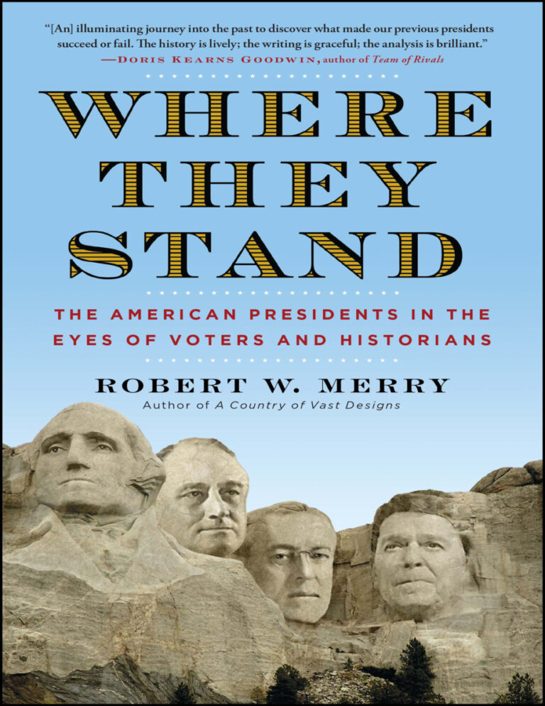 Where They Stand Robert W Merry Kitap Kapağı