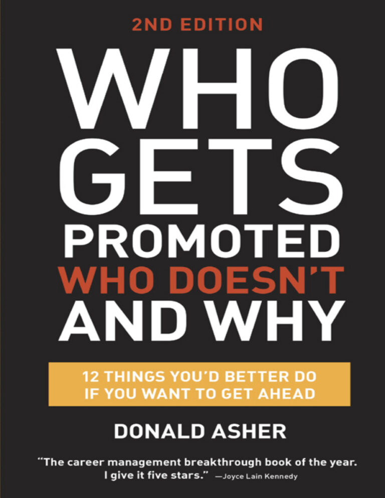 Who Gets Promoted Who Doesnt and Why Second Edition Donald Asher Kitap Kapağı