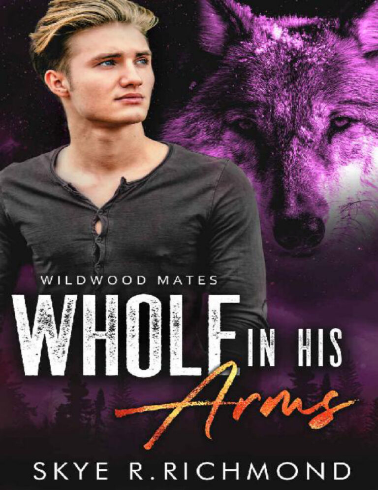 Whole in his arms Skye R Richmond Kitap Kapağı
