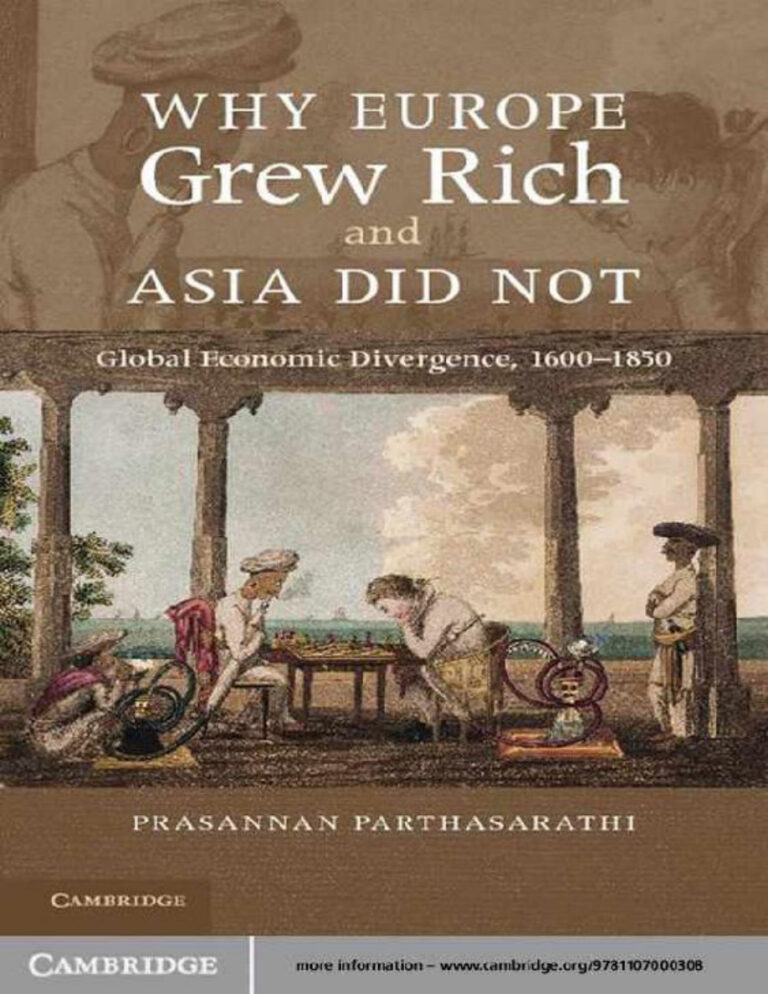 Why Europe Grew Rich n Asia Did Not Prasannan Parthasarathi Kitap Kapağı