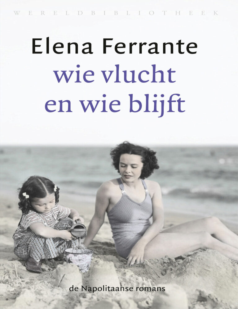Wie vlucht en wie blijft Dutch Edition Elena Ferrante Kitap Kapağı