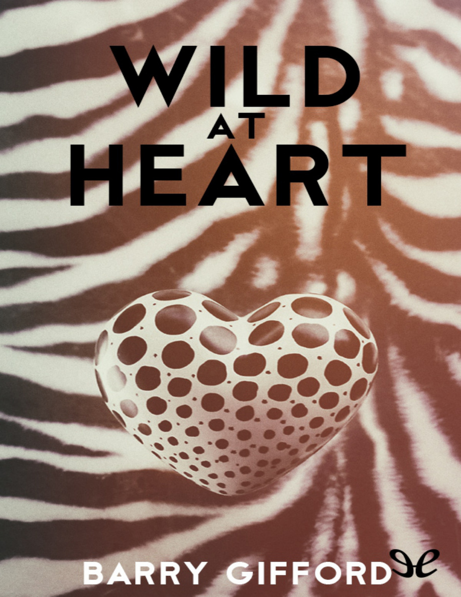 Wild at Heart Barry Gifford Kitap Kapağı