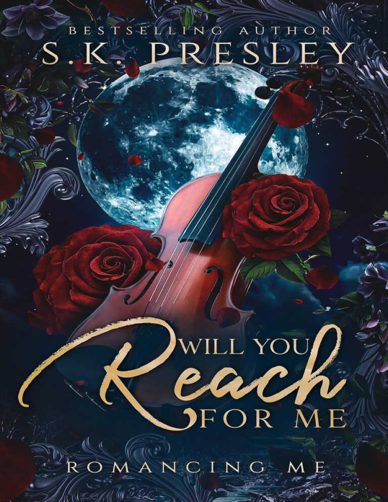 Will You Reach For Me SK Presley Kitap Kapağı