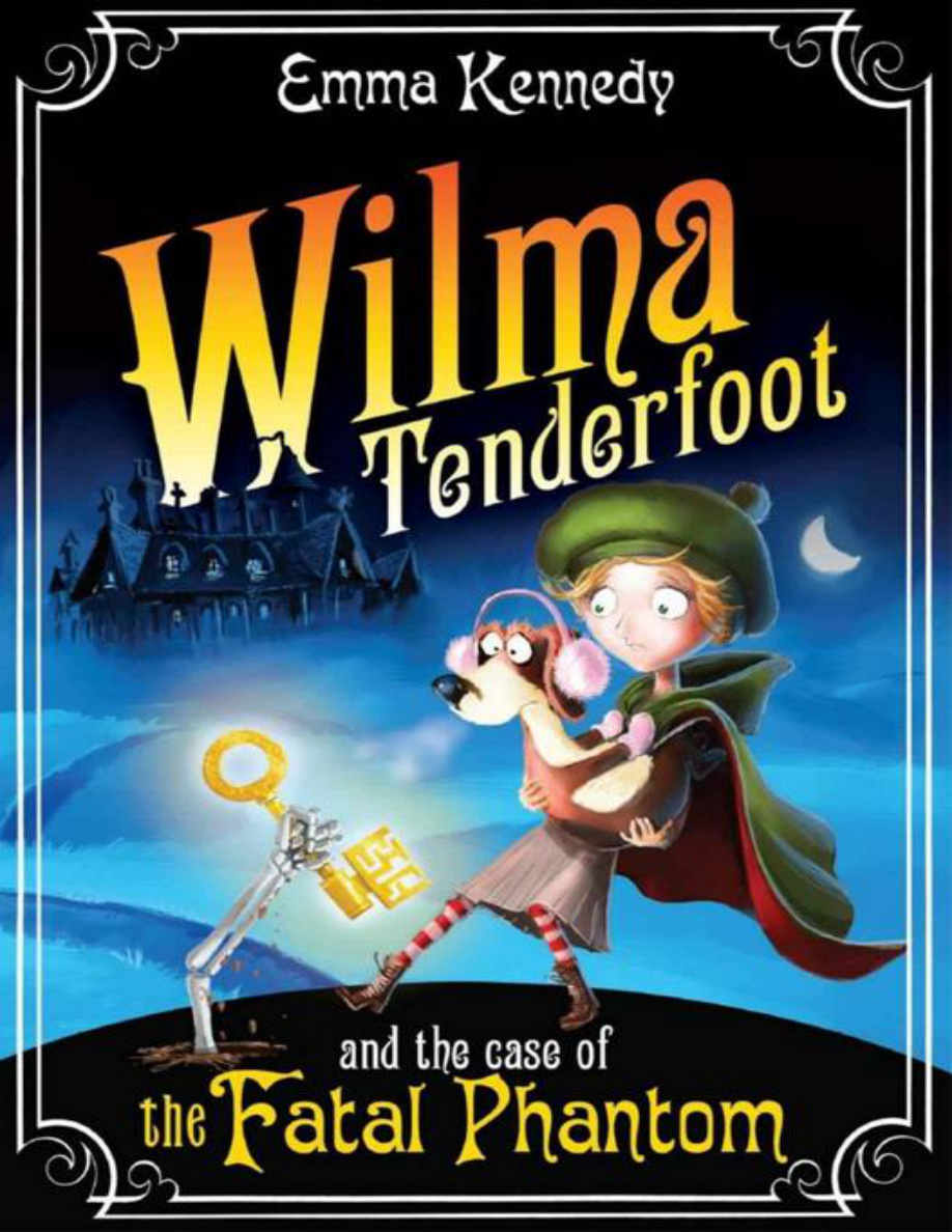 Wilma Tenderfoot And The Case Of The Fatal Phantom PDF Download