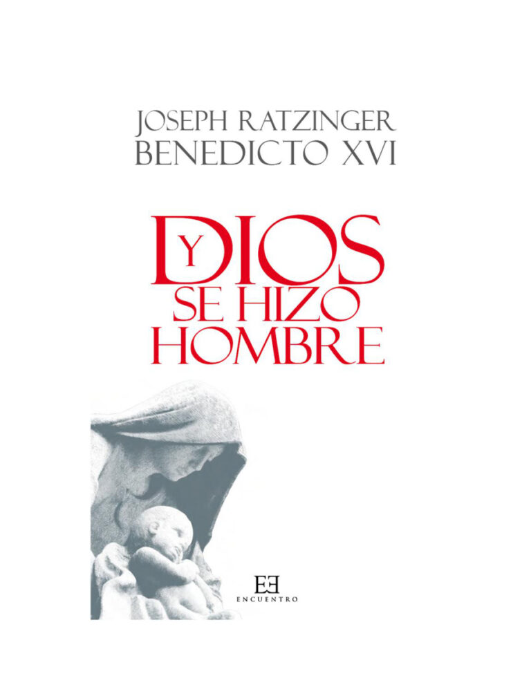 Y Dios se hizo hombre Spanish Edition Joseph Ratzinger Kitap Kapağı