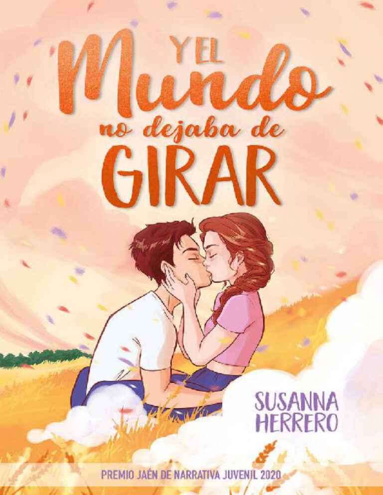 Y el mundo no dejaba de girar Spanish Edition Susanna Herrero Kitap Kapağı