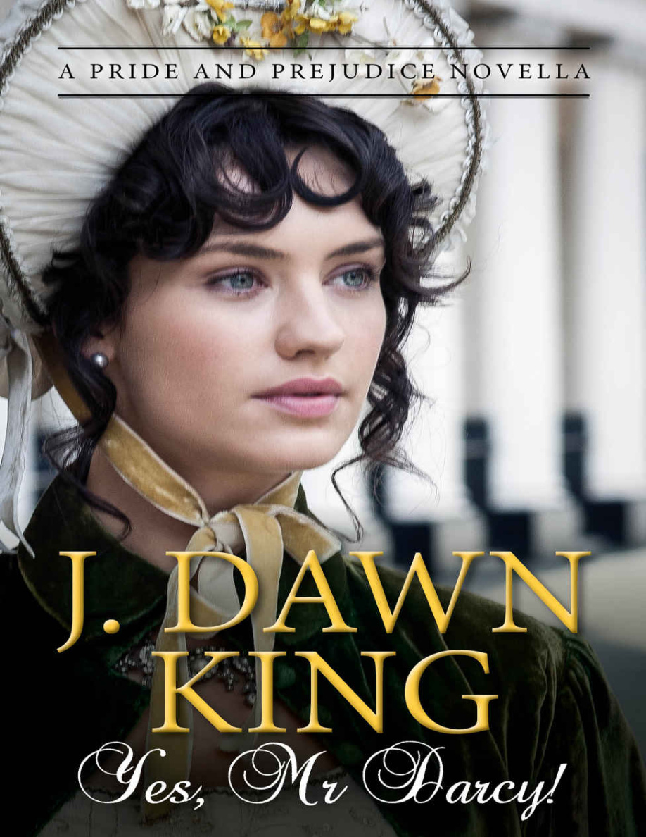 Yes mr darcy J dawn king Kitap Kapağı
