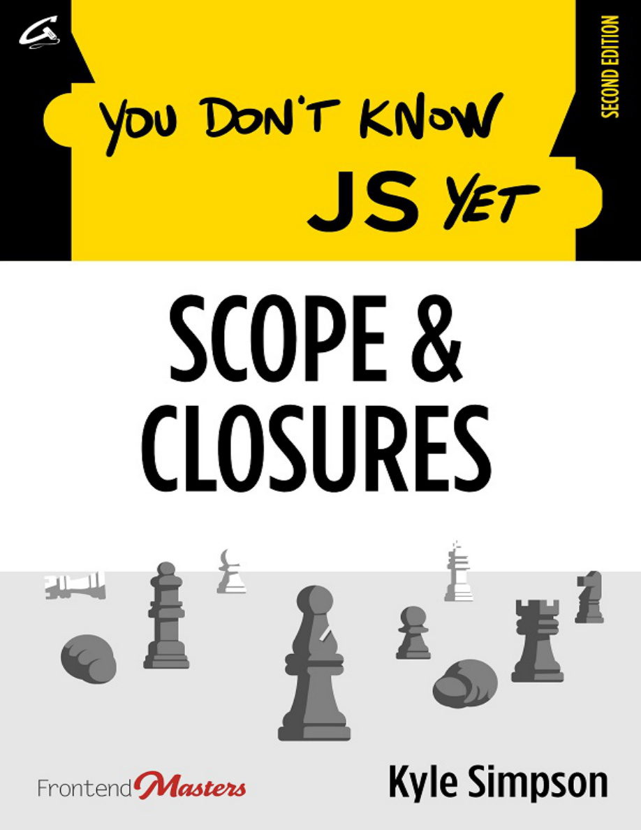 You Don't Know JS Yet: Scope & Closures PDF Download