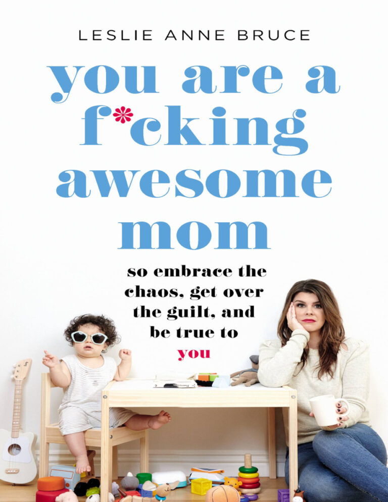 You are a fcking awesome mom Leslie Anne Bruce Kitap Kapağı