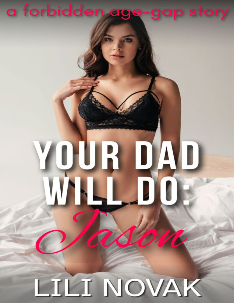 Your Dad Will Do Jason Choosing His Dad 1 Lili Novak Kitap Kapağı