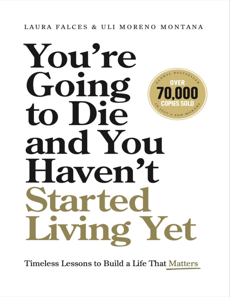 Youre going to die and you havent started living yet Laura Falces Kitap Kapağı