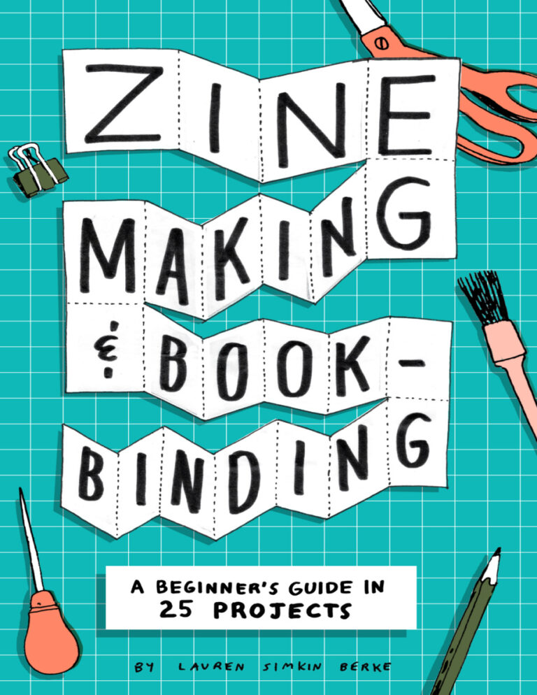 Zine Making and Bookbinding Lauren Simkin Berke Kitap Kapağı