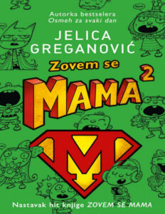 Zovem se mama 2 Serbian Edition Jelica greganovic Kitap Kapağı