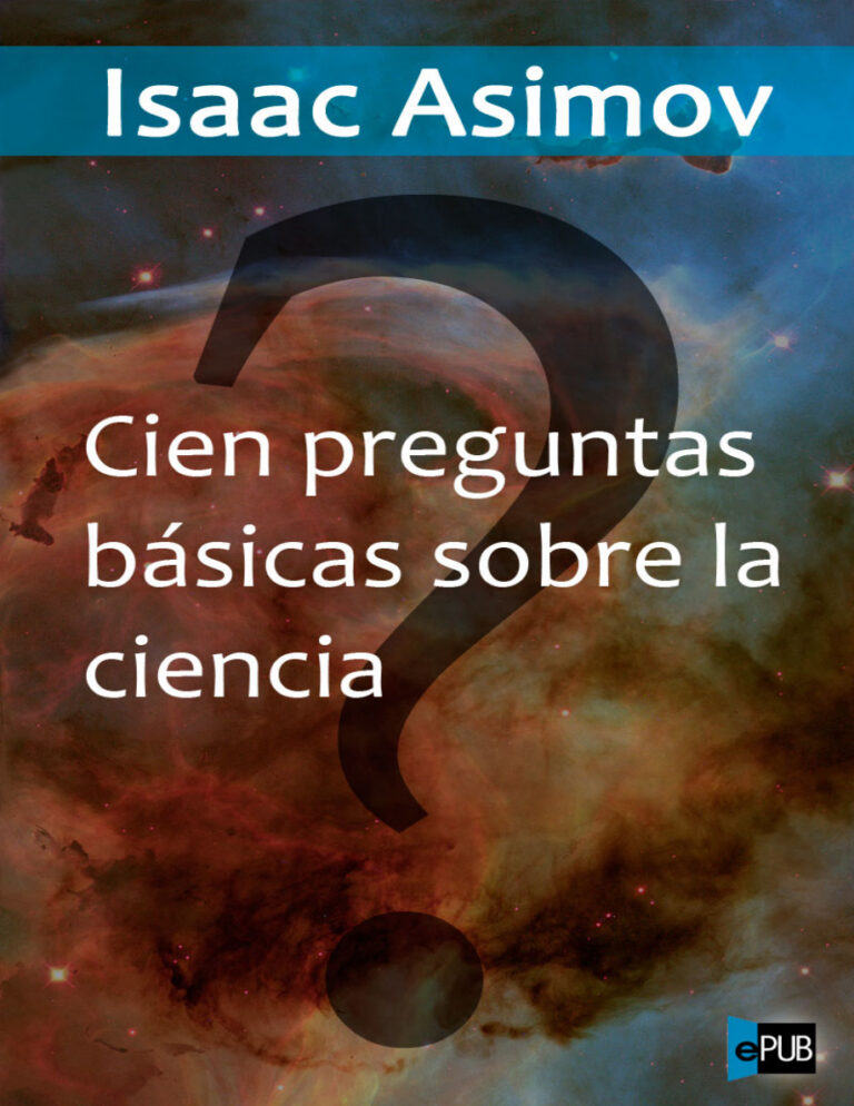 100 preguntas basicas sobre la ciencia Spanish Edition Isaac Asimov Kitap Kapağı