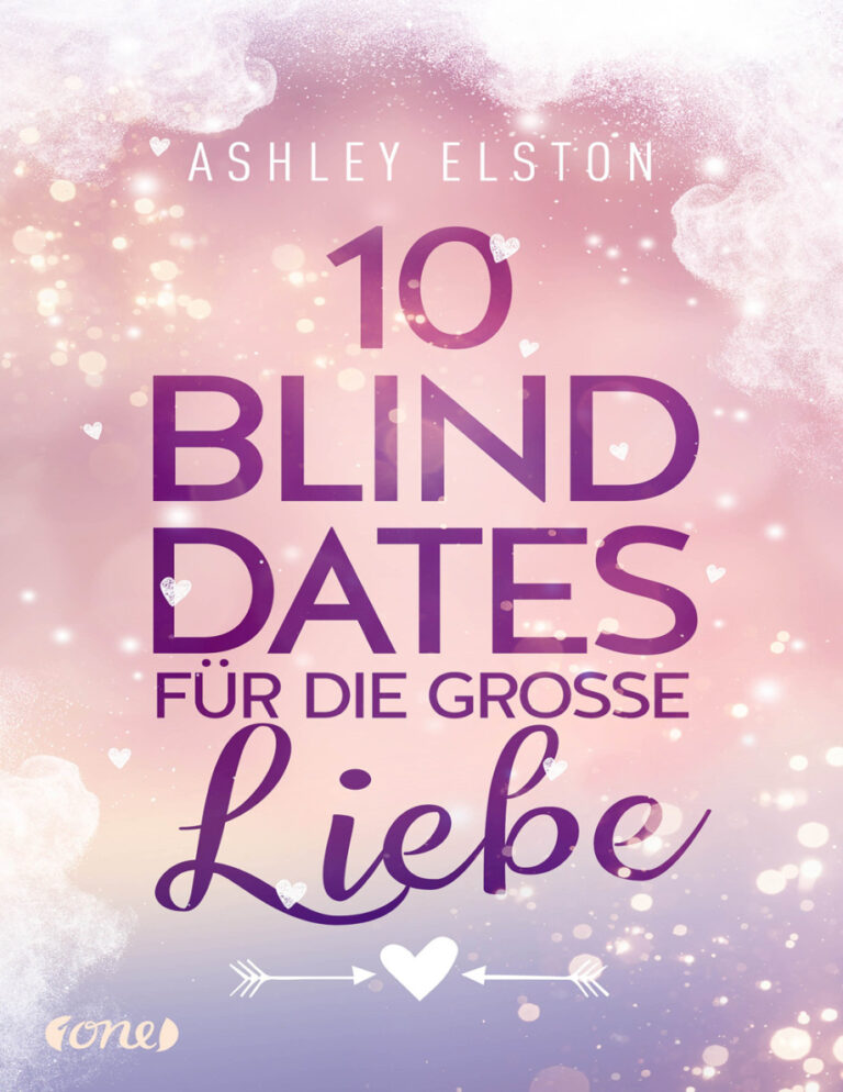 10 Blind Dates fur die grosse Liebe German Edition Ashley Elston Kitap Kapağı