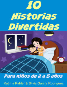 10 Historias Divertidas para ninos de 2 a 5 anos Spanish Edition Katrina Kahler Kitap Kapağı