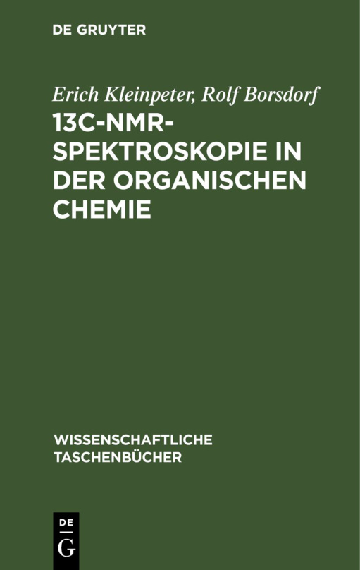13C NMR Spektroskopie in der organischen Chemie German Edition Erich Kleinpeter Kitap Kapağı