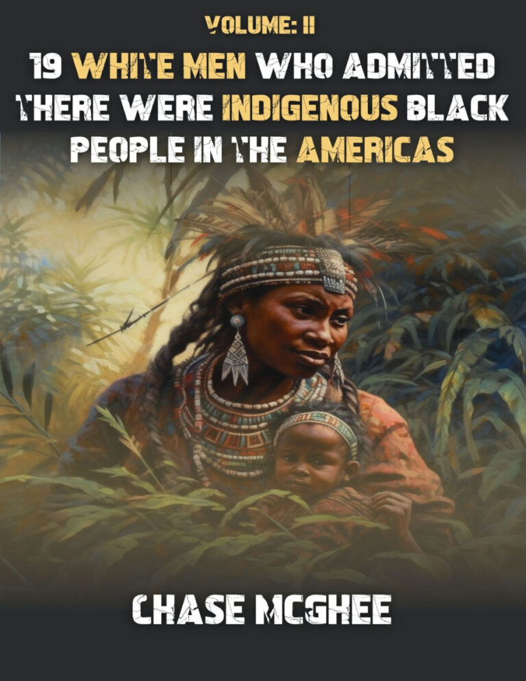 19 White Men who admitted there were Indigenous Black people in the Americas Chase McGhee Kitap Kapağı