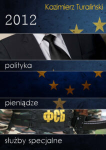 2012 Polityka pieniądze służby specjalne Polish Edition Kazimierz Turaliński Kitap Kapağı