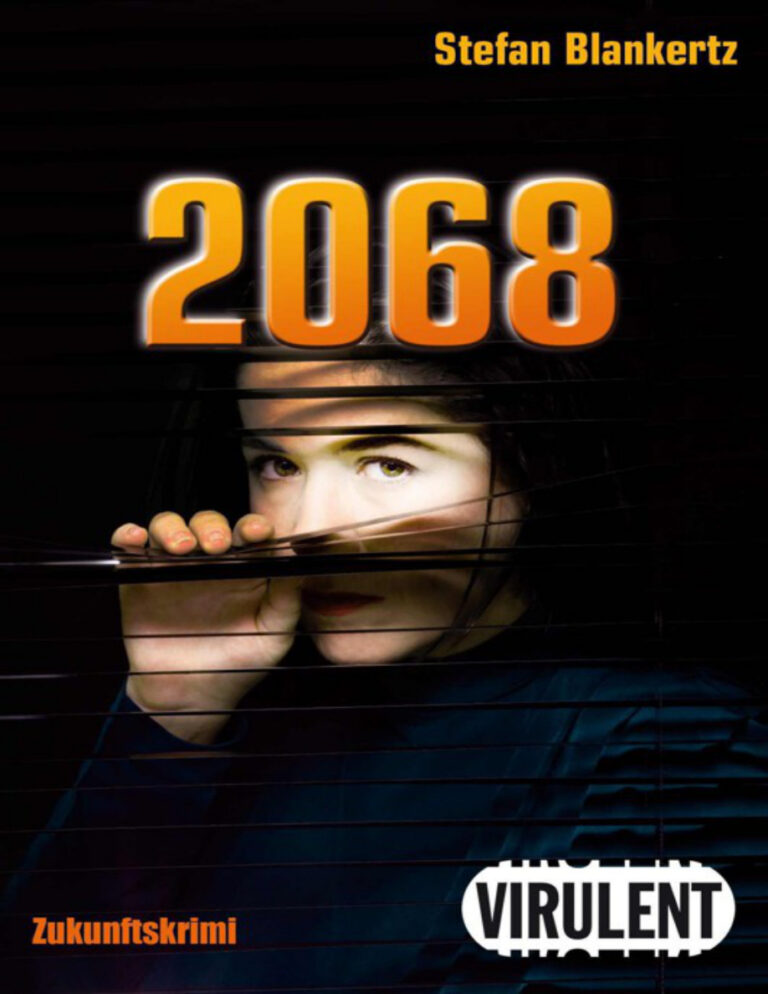 2068 Ein Zukunftskrimi Blankertz Stefan Kitap Kapağı