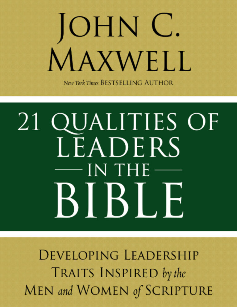 21 qualities of leaders in the bible John C Maxwell Kitap Kapağı