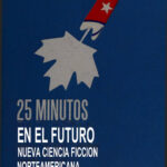 25 minutos en el futuro Nueva ciencia ficcion Norteamericana Spanish Edition Pepe Rojo Kitap Kapağı