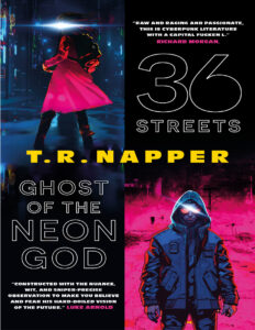 36 Streets n Ghost of the Neon God T R Napper Kitap Kapağı