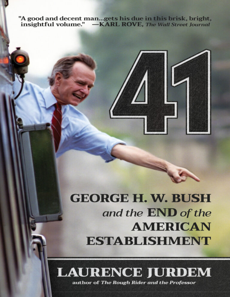 41 George HW Bush n End of Establishment Laurence Jurdem Kitap Kapağı