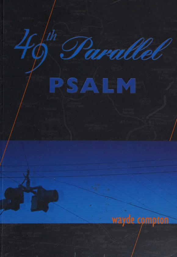 49th Parallel Psalm Wayde Compton Kitap Kapağı