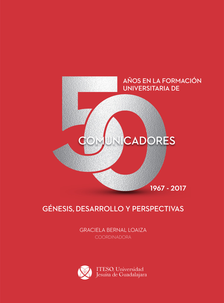 50 años en la formación universitaria de comunicadores 1967-2017 PDF Download