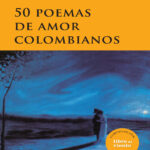 50 poemas de amor colombianos Spanish Edition Antonio Garcia Angel Kitap Kapağı