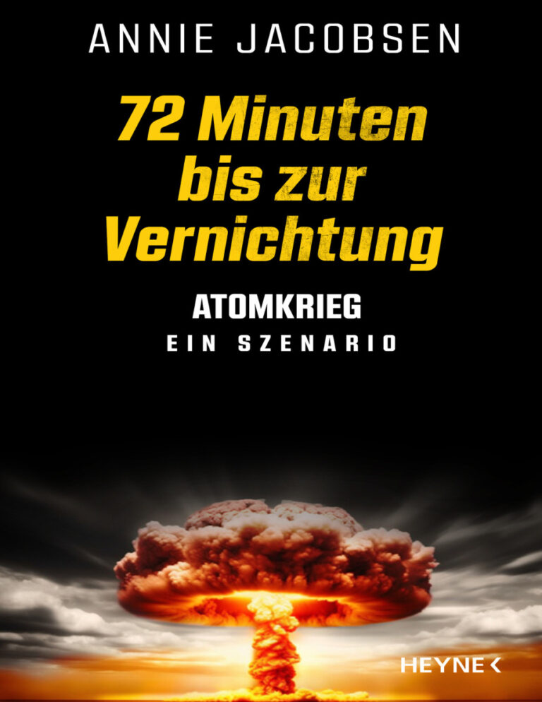 72 Minuten bis zur Vernichtung German Edition Annie Jacobsen Kitap Kapağı