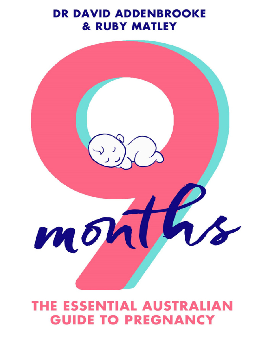 9 Months: The Essential Australian Guide to Pregnancy PDF Download