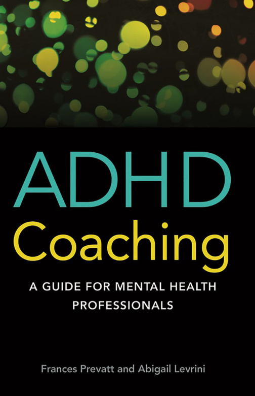 ADHD Coaching A Guide for Mental Health Professionals Frances Prevatt Kitap Kapağı