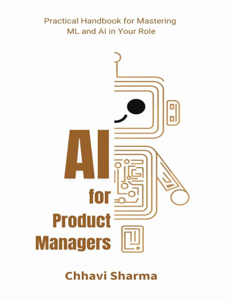AI for Product Managers Practical Handbook for Mastering ML Chhavi Sharma Kitap Kapağı