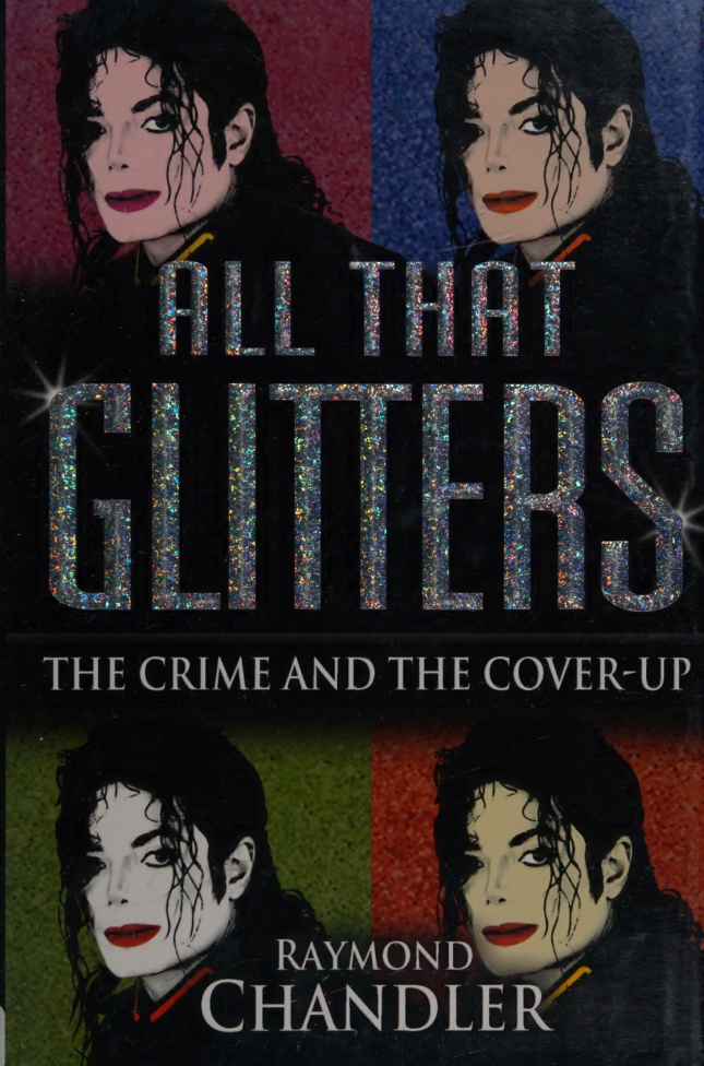 ALL THAT GLITTERS THE CRIME AND THE COVER UP RAYMOND CHANDLER Kitap Kapağı