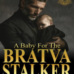 A Baby for the Bratva Stalker Ella Thorne Kitap Kapağı