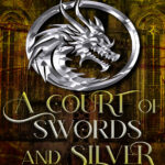 A COURT OF SWORDS AND SILVER TIA DIDMON Kitap Kapağı