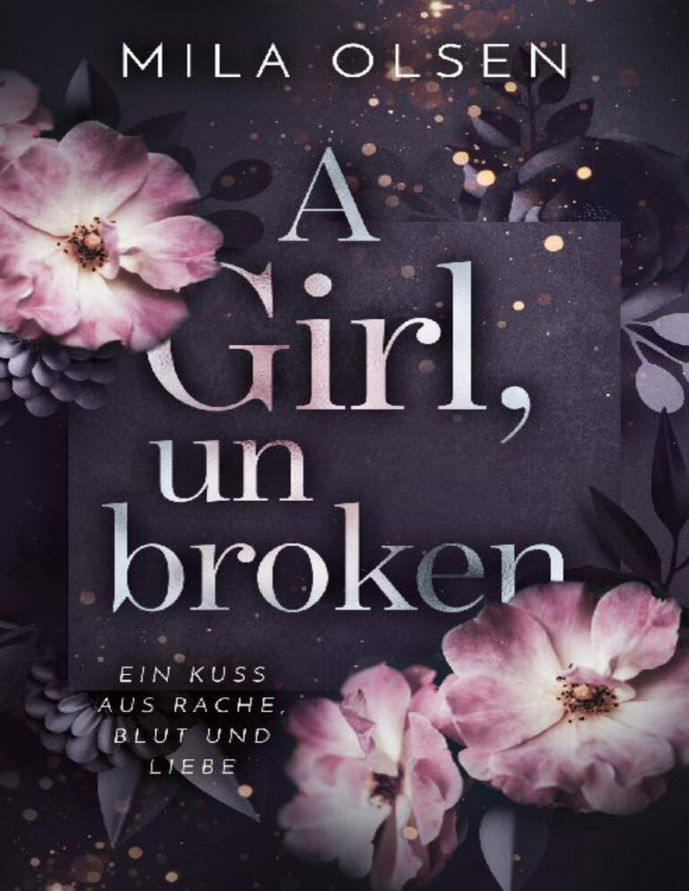 A Girl unbroken German Edition Mila Olsen Kitap Kapağı