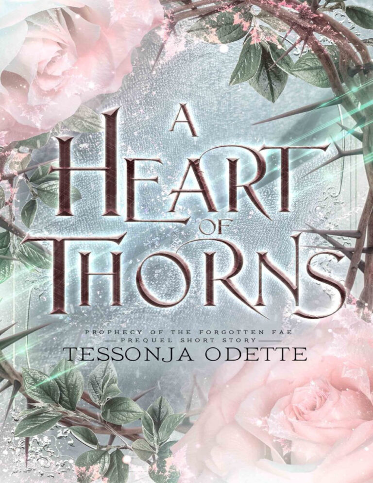 A Heart of Thorns Tessonja Odette Kitap Kapağı