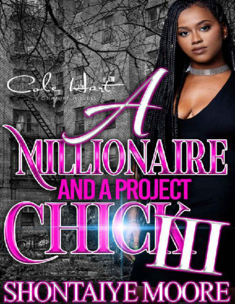 A Millionaire And A Project Chick 3 Finale Shontaiye Moore Kitap Kapağı