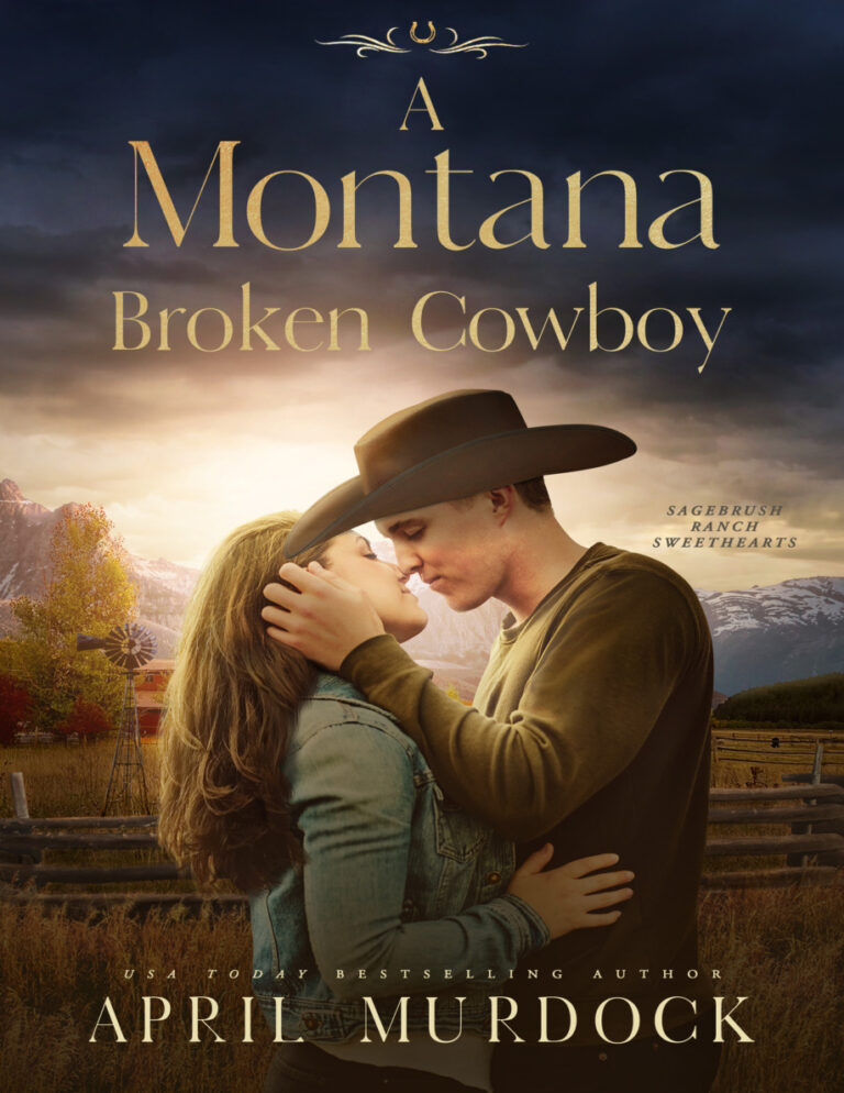 A Montana Broken Cowboy April Murdock Kitap Kapağı
