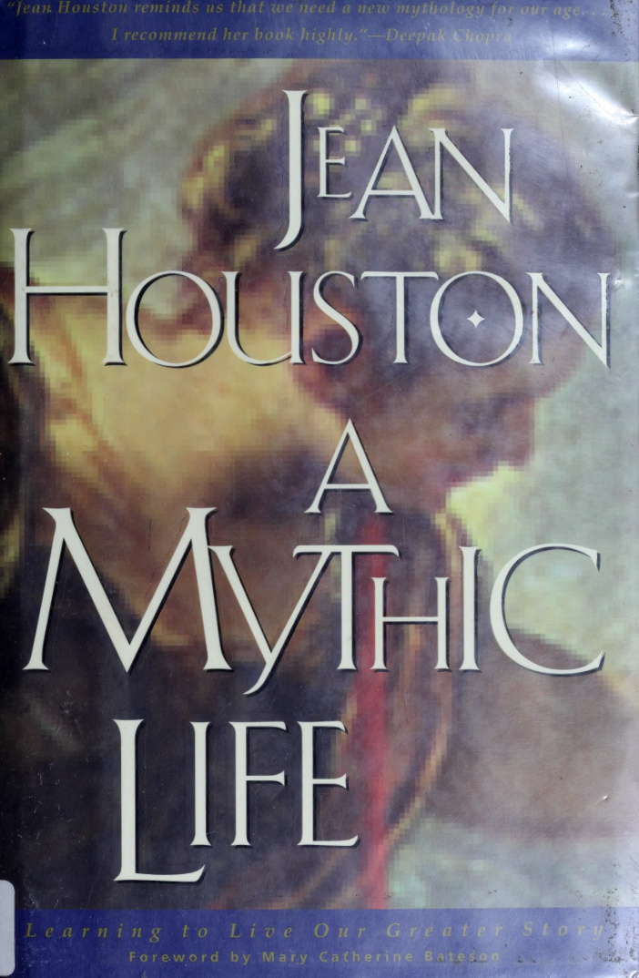 A Mythic Life Jean Houston Kitap Kapağı