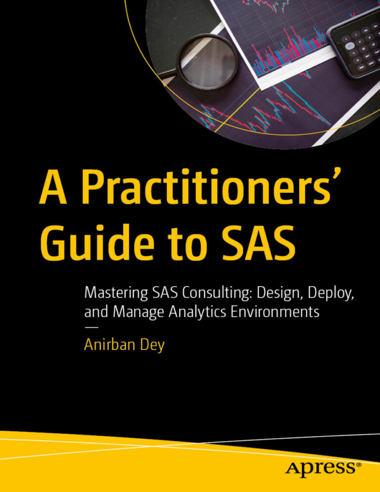 A Practitioners Guide to SAS Anirban Dey Kitap Kapağı