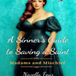 A Sinners Guide to Saving a Saint Mihwa Lee Kitap Kapağı