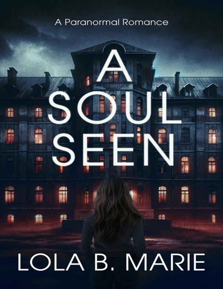 A Soul Seen Lola B Marie Kitap Kapağı